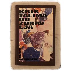 Kristalima do zdravlja Osman Hasanpašić / otpis