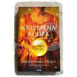 Kristalna kugla Judith Merkle Riley