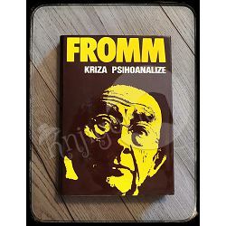 Kriza psihoanalize Erich Fromm