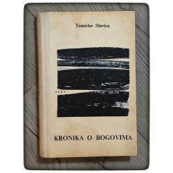 Kronika o bogovima Tomislav Slavica