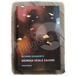 Kronika vesele zavjere Richard Schuberth
