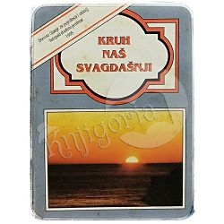 Kruh naš svagdašnji 1995 godina