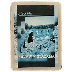 Krvavim stazama Jakiša Jelić 