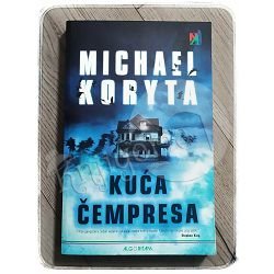 KUĆA ČEMPRESA Michael Koryta 