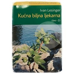 Kućna biljna ljekarna (Smi-Ž) Ivan Lesinger