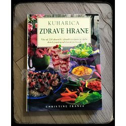 KUHARICA ZDRAVE HRANE Christine France  