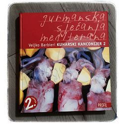 Kuharski Kanconijer 2 - Gurmanska Sjećanja Mediterana, Veljko Barbieri