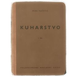 Kuharstvo I. dio Mira Vučetić