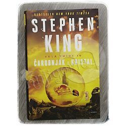 Kula tmine 4: Čarobnjak i kristal Stephen King