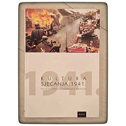 Kultura sjećanja 1941. Sulejman Bosto, Tihomir Cipek, Olivera Milosavljević  / otpis