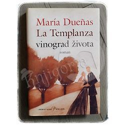 La Templanza vinograd života Maria Duenas