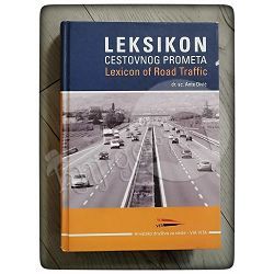 Leksikon cestovnog prometa = Lexicon of road traffic Ante Divić 