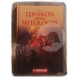 Leksikon europske mitologije Otto Holzapfel