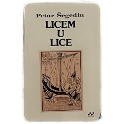 Licem u lice Petar Šegedin 
