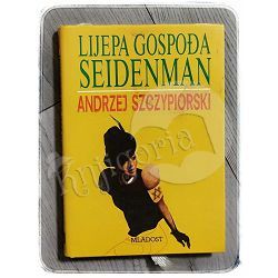 Lijepa gospođa Seidenman Andrzej Szczypiorski 