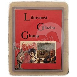 Likovnost, glazba, gluma / otpis