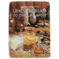 Ljekovitim biljem do zdravlja i ljepote Beata Badanjak-Gostrec