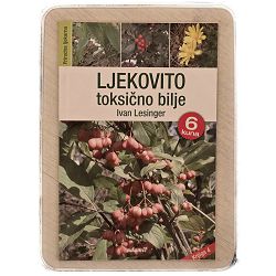 Prirodna ljekarna: LJEKOVITO toksično bilje 4 Ivan Lesinger