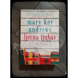 LJETNA LJUBAV Mary Kay Andrews 