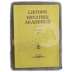 Ljetopis Hrvatske akademije znanosti i umjetnosti za godinu. 2009. Knj. 113 Slavko Cvetnić