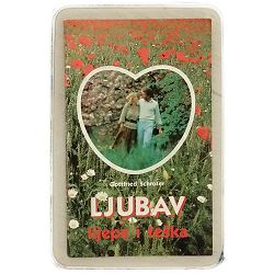 Ljubav: lijepa i teška Gottfried Schroter