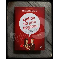 Ljubav na prvi pozdrav Mhairi McFarlane