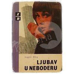 Ljubav u neboderu Angelo Ritig 