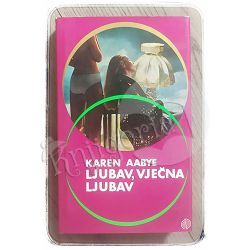 Ljubav, vječna ljubav Karen Aabye