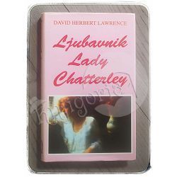 Ljubavnik Lady Chatterley David Herbert Lawrence