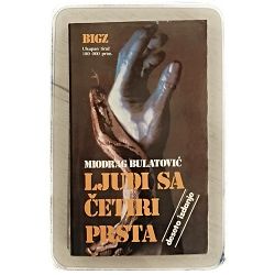 Ljudi sa četiri prsta Miodrag Bulatović