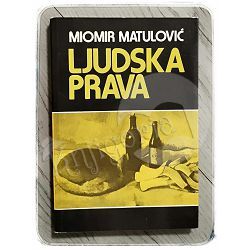 Ljudska prava Miomir Matulović