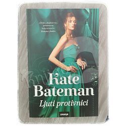 Ljuti protivnici Kate Bateman
