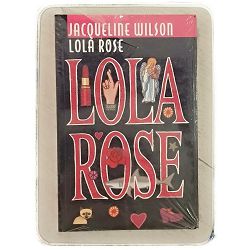 Lola Rose Jacqueline Wilson