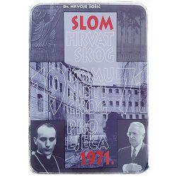Slom hrvatskog komunističkog proljeća 1971. Hrvoje Šošić