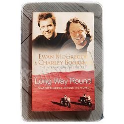Long Way Round Charley Boorman, Ewan McGregor