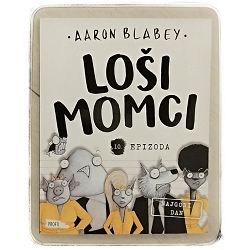 Loši momci 10  – Najgori dan Aaron Blabey