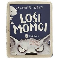 Loši momci 9 - Veliki zli vuk Aaron Blabey