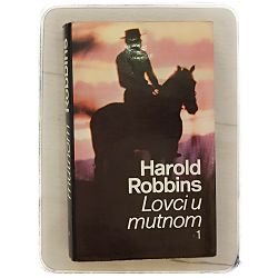lovci-u-mutnom-1-dio-harold-robbins-58340-x248-4_52278.jpg