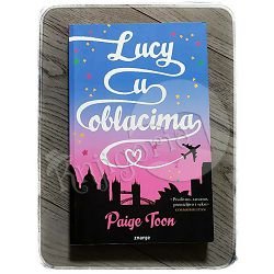 LUCY U OBLACIMA Paige Toon 