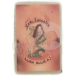 Ludi slučaj Carl Hiaasen