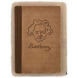 Ludwig van Beethoven: njegov život i stvaranje Joseph August Lux