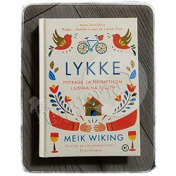 Lykke - Potraga za najsretnijim ljudima na svijetu Meik Wiking