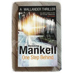 One Step Behind Henning Mankell