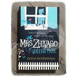 Mrs Zhivago Of Queen's Park Olivia Lichtenstein