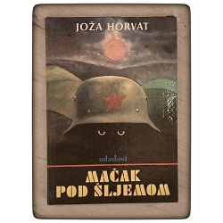 Mačak pod šljemom Joža Horvat