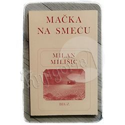 Mačka na smeću Milan Milišić