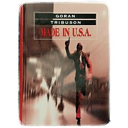 Made in U.S.A. Goran Tribuson