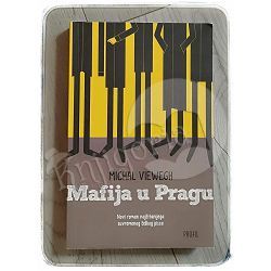 Mafija u Pragu Michal Viewegh
