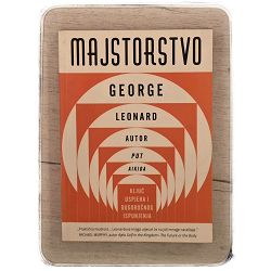 Majstorstvo George Leonard / otpis