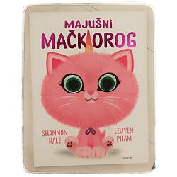 Majušni mačkorog Shannon Hale